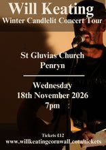 Load image into Gallery viewer, Will Keating Winter Candlelit Concert Tour 2026 - Penryn
