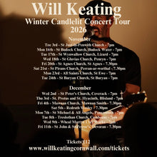 Load image into Gallery viewer, Will Keating Winter Candlelit Concert Tour 2026 - Budock Water