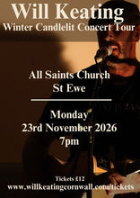 Load image into Gallery viewer, Will Keating Winter Candlelit Concert Tour 2026 - St Ewe
